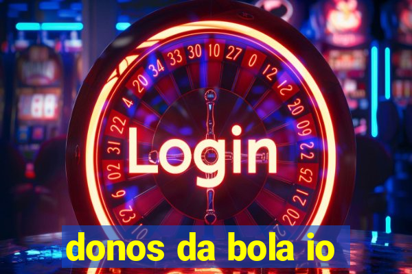 donos da bola io